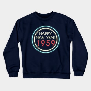 Happy New Year 1959! Crewneck Sweatshirt